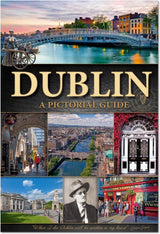 DUBLIN - A Pictorial Guide
