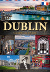 DUBLIN - GUIDE ILLUSTRÉ